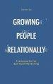 Growing People Relationally: Frameworks for Spiritual Mentoring