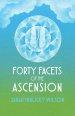 Forty Facets of the Ascension