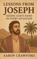 Lessons from Joseph-Seeing God's Hand in Every Situation