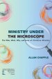 Ministry Under the Microscope