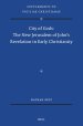 City of Gods: The New Jerusalem of John's Revelation in Early Christianity