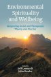 Environmental Spirituality and Wellbeing: Integrating Social and Therapeutic Theory and Practice