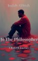 Jo The Philosopher: A Red Pill Journey