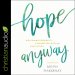 Hope Anyway