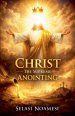 Christ The Supreme Anointing