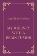 My Journey with a Brain Tumor