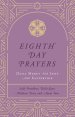 Eighth Day Prayers Volume 2