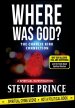Where Was God?: Why God Allows Evil and Suffering, and the Truth about Spiritual Warfare