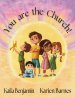 You are the Church!