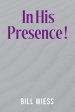 In His Presence !