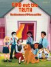 Find Out the Truth (What Would Jesus Do Series) Book 3: A Christian Book about the Quest for the Truth.