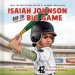 Isaiah Johnson and the Big Game