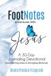 FootNotes Adventures with Jesus: Encountering Jesus in Everyday Moments