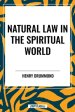 Natural Law in the Spiritual World