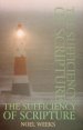 The Sufficiency of Scripture: Basic Issues and Points of Contention