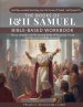 The Book of 1st and 2nd Samuel I Kids Workbook to Help Children Study and Understand the Bible I Biblical quizzes for kids ages 9 and above: Bible-Bas
