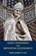 Saint Antonino and Mediaeval Economics