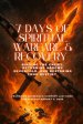 7 DAYS OF SPIRITUAL WARFARE & RECOVERY - Binding the Enemy, Returning Arrows Sevenfold, and Restoring Your Destiny