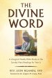 THE DIVINE WORD: A Liturgical Weekly Bible Study on the Sunday Mass Readings for Year A