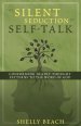 The Silent Seduction of Self-Talk