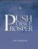 Push, Pursue, Prosper Workbook: 30-Day Devotional on Living Life with Purpose