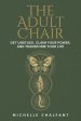 The Adult Chair