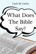 What Does the Bible Say?