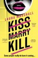 Kiss Marry Kill