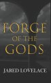 Forge of the Gods