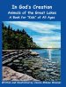 In God's Creation Animals of the Great Lakes A Book for Kids of All Ages
