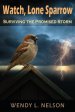 Surviving the Promised Storm