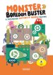 Monster Boredom Buster