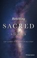 Our Sacred Story