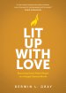 Lit Up with Love