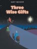 Three Wise Gifts