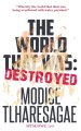 The World That Was: Destroyed