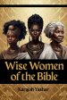 Wise Women of the Bible