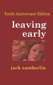Leaving Early Tenth-Anniversary Edition