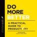 Do More Better