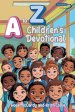 A to Z Children's Devotional: 26 Children's Devotionals for each Letter of the Alphabet