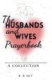 The Husbands and Wives Prayerbook