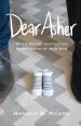 Dear Asher: When Praise Invited the Miraculous of Our God