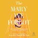 The Mary We Forgot