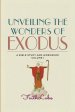 Unveiling the Wonders of Exodus: Bible Study Guide and Activities Workbook for Kids