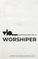 Dimensions of a Worshiper