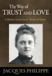 The Way of Trust and Love