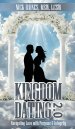 Kingdom Dating 2.0: Navigating Love With Purpose & Integrity