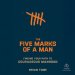 Five Marks of a Man