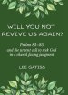 Will You Not Revive Us Again? Psalms 83-85 and the urgent call to seek God in a church facing judgment