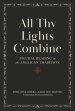 All Thy Lights Combine